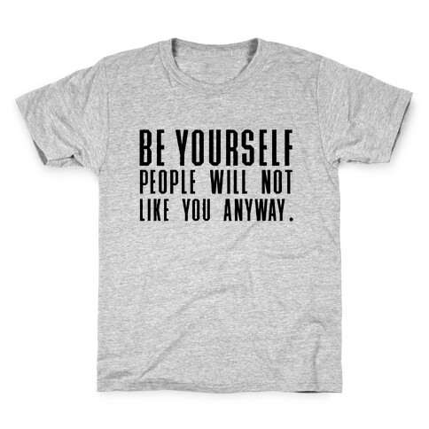 Be Yourself Inspirational Tee Kids T-Shirt