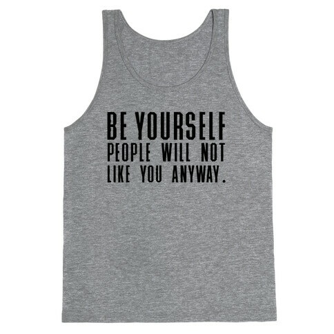 Be Yourself Inspirational Tee Tank Top