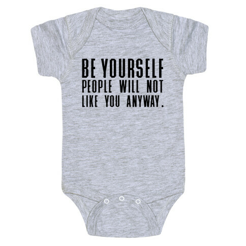 Be Yourself Inspirational Tee Baby One-Piece