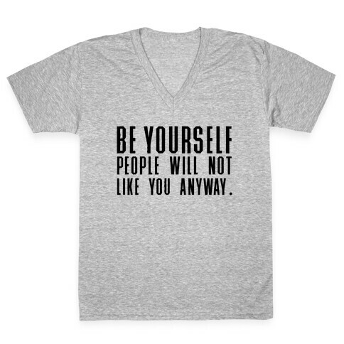 Be Yourself Inspirational Tee V-Neck Tee Shirt