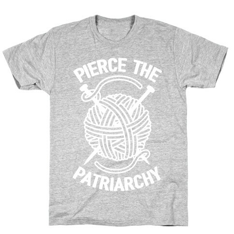 Pierce The Patriarchy T-Shirt