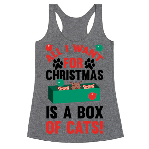 All I Want For Christmas Is A Box Of Cats Racerback Tank Top