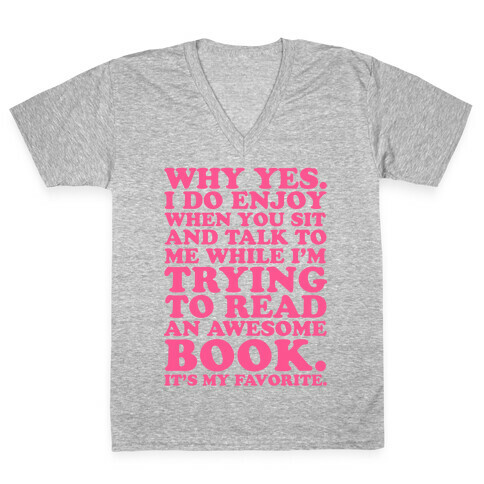 I'm Trying to Read an Awesome Book - Sarcastic Book Lover V-Neck Tee Shirt