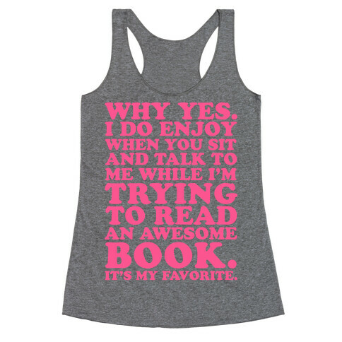 I'm Trying to Read an Awesome Book - Sarcastic Book Lover Racerback Tank Top