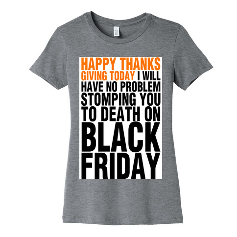 Happy Thanksgiving, For Now Womens T-Shirt