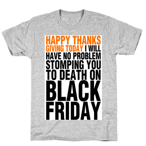Happy Thanksgiving, For Now T-Shirt