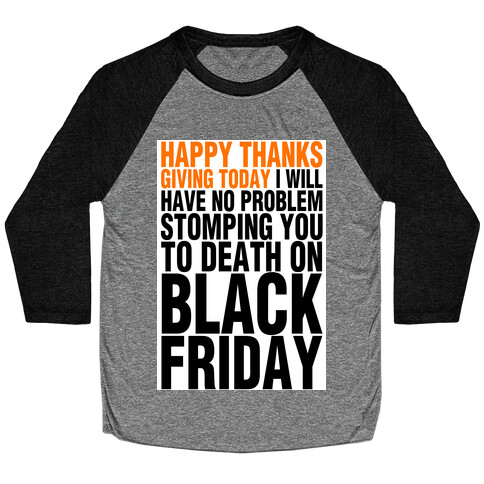 Happy Thanksgiving, For Now Baseball Tee