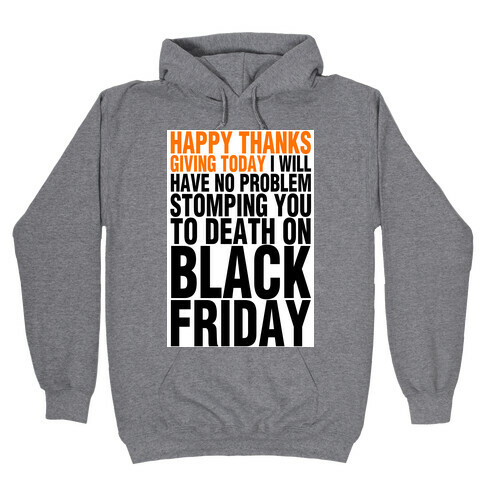 Happy Thanksgiving, For Now Hooded Sweatshirt
