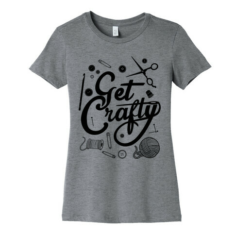 Get Crafty Womens T-Shirt