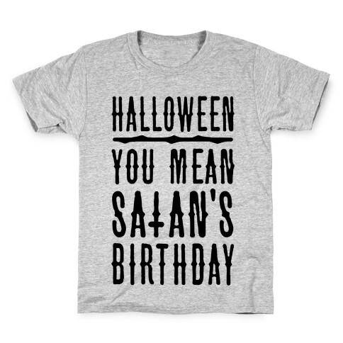 Halloween Satan's Birthday Kids T-Shirt