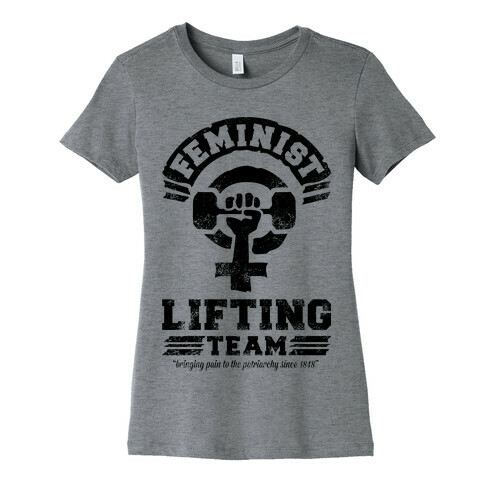 Feminist Lifting Team Womens T-Shirt