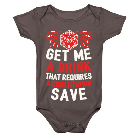 Get Me A Drink That Requires A Constitution Save Baby One-Piece