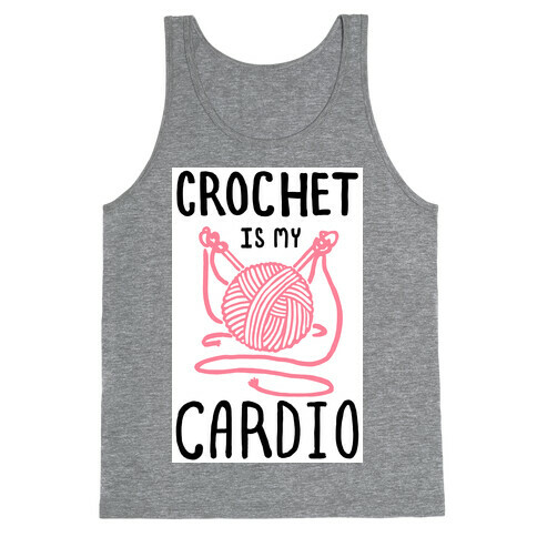 Crochet is my Cardio Tank Top