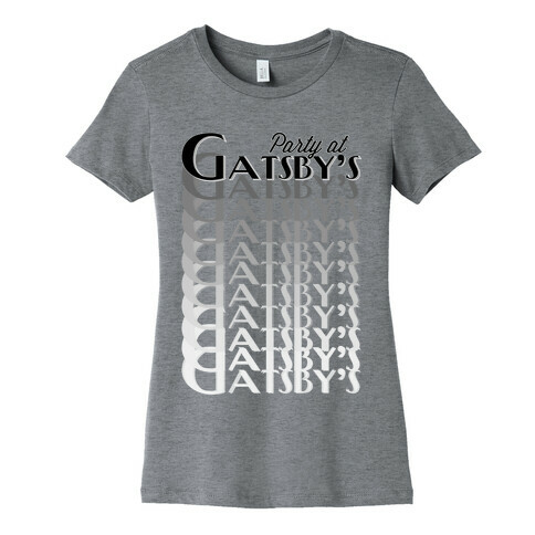 Party at Gatsby's Womens T-Shirt