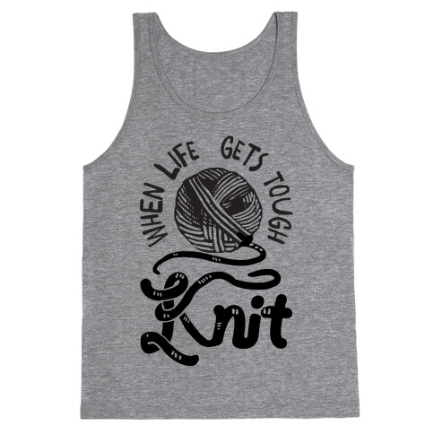 When Life Gets Tough Knit Tank Top