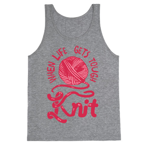 When Life Gets Tough Knit Tank Top