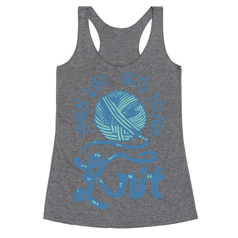 When Life Gets Tough Knit Racerback Tank Top