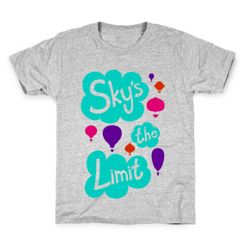 Sky's The Limit Kids T-Shirt