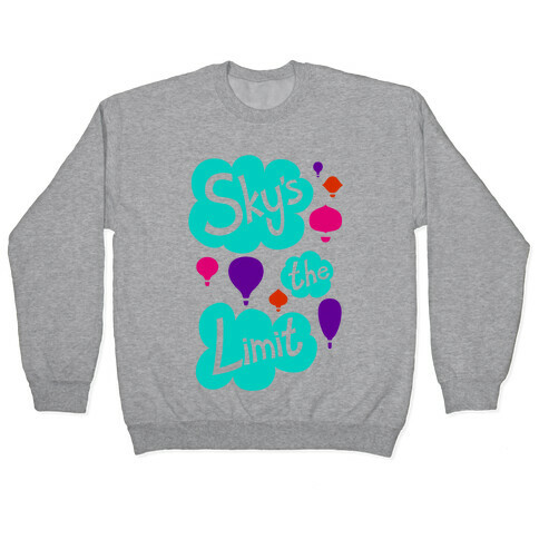 Sky's The Limit Pullover