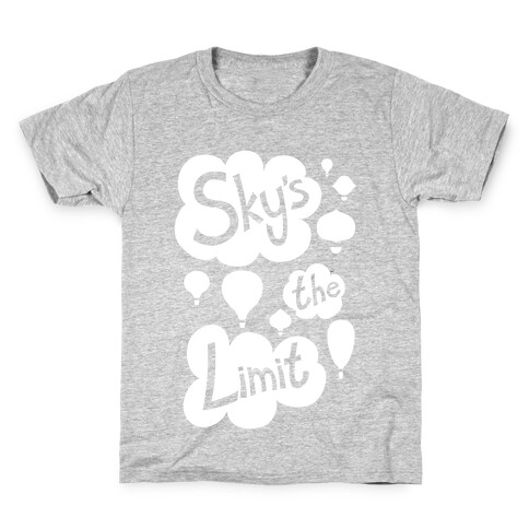 Sky's The Limit Kids T-Shirt
