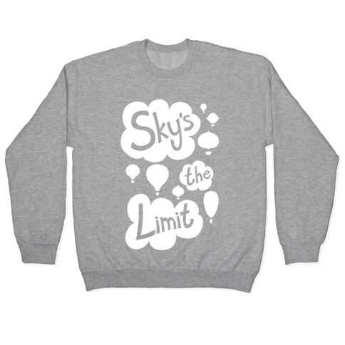 Sky's The Limit Pullover