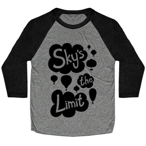 Sky's The Limit Baseball Tee