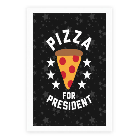 Pizza For President Poster