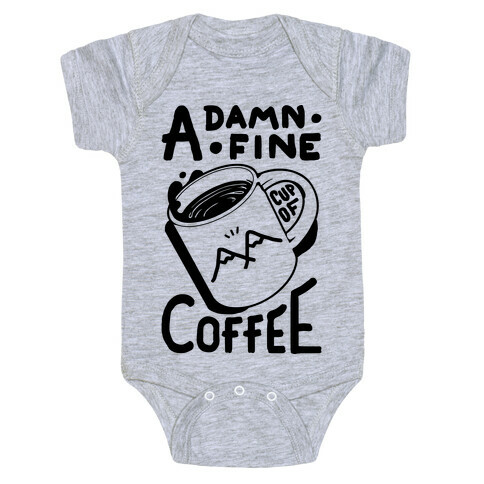 Twin Peaks Quote A Damn Fine Cup Of Coffee Baby One-Piece