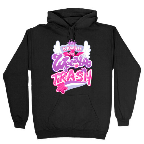 Kawaii Weeaboo Trash Anime Logo Hooded Sweatshirt