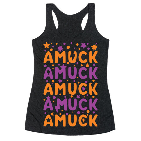 Amuck Amuck Amuck! Racerback Tank Top