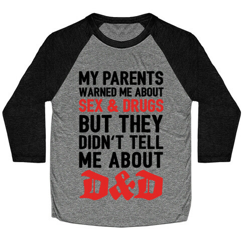 My Parents Didn't Warn Me About D&D Baseball Tee