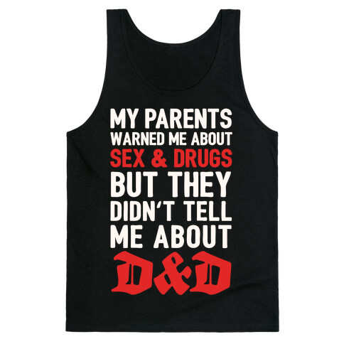 My Parents Didn't Warn Me About D&D Tank Top