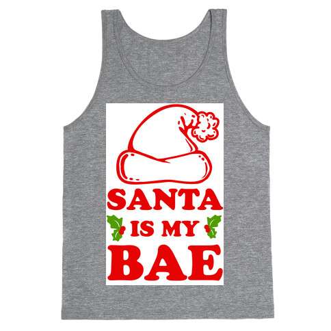 Santa Is My Bae Tank Top