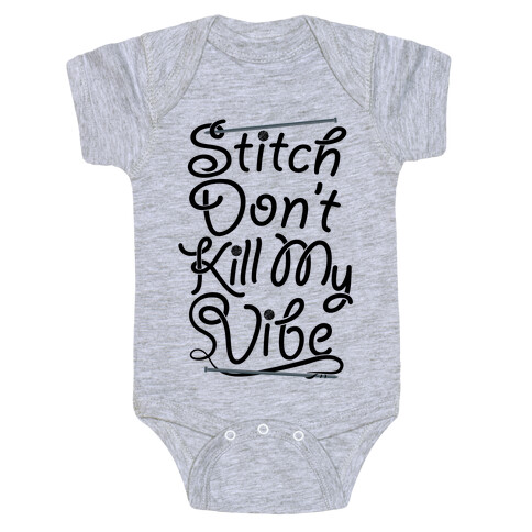Stitch Don't Kill My Vibe Baby One-Piece
