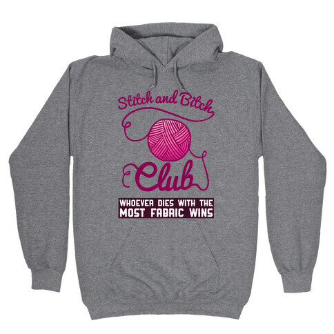Stitch And Bitch Club Hooded Sweatshirt