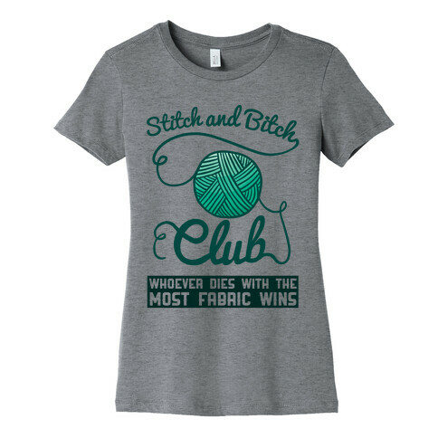 Stitch And Bitch Club Womens T-Shirt