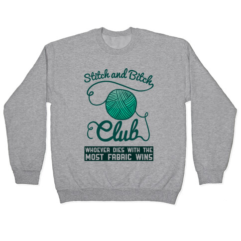 Stitch And Bitch Club Pullover