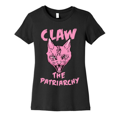 Claw The Patriarchy Womens T-Shirt