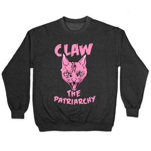 Claw The Patriarchy Pullover