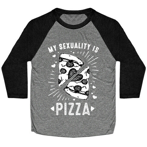 My Sexuality is Pizza Baseball Tee