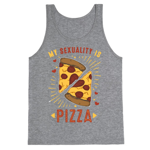 My Sexuality is Pizza Tank Top