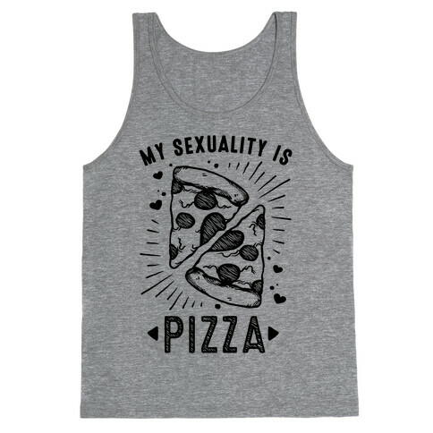 My Sexuality is Pizza Tank Top