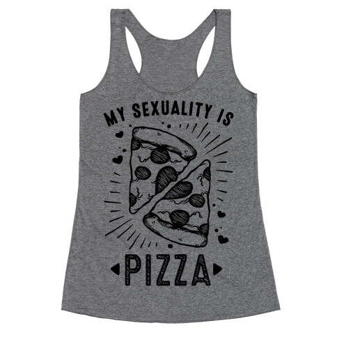 My Sexuality is Pizza Racerback Tank Top