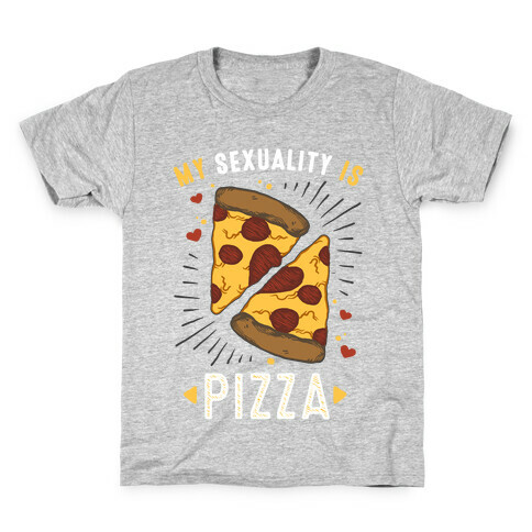 My Sexuality is Pizza Kids T-Shirt