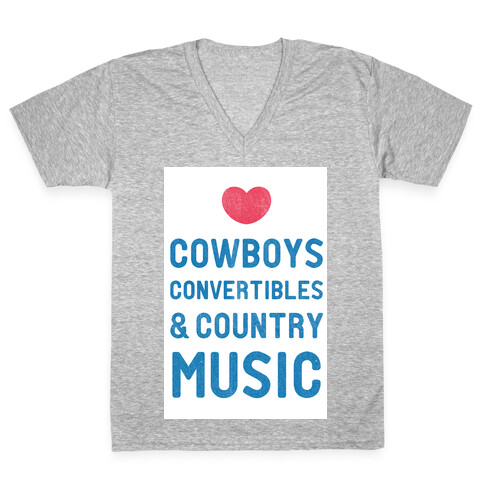 Cowboys Convertibles & Country Music (My Loves) V-Neck Tee Shirt