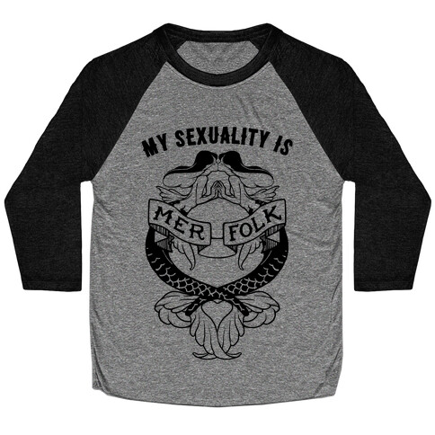 My Sexuality Is Mermaids Baseball Tee