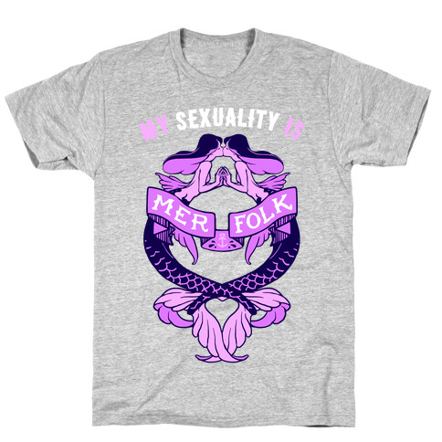 My Sexuality Is Mermaids T-Shirt