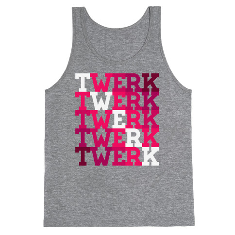 Twerk-a-holic Tank Top