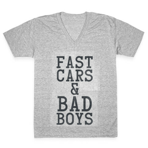 Fast Cars & Bad Boys V-Neck Tee Shirt