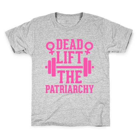 Dead Lift The Patriarchy Kids T-Shirt